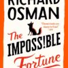 The Impossible Fortune