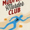 The Mudflats Murder Club