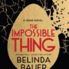 The Impossible Thing